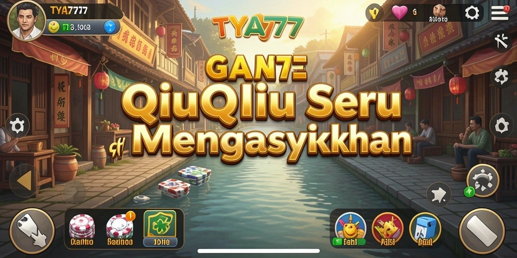 Screenshot gameplay QiuQiu TYA777 yang menarik dan seru.